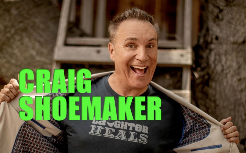 Craig Shoemaker laughter heals