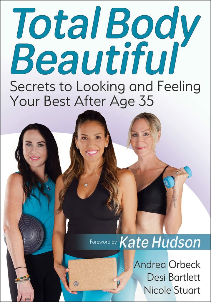 Total Bodty Beautiful book desi bartlett andrea orbeck nicole stuart pilates yoga strength celebrity trainer